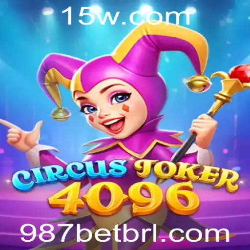 Explorando o Mundo Emocionante do Jogo CircusJoker4096 com 987bet